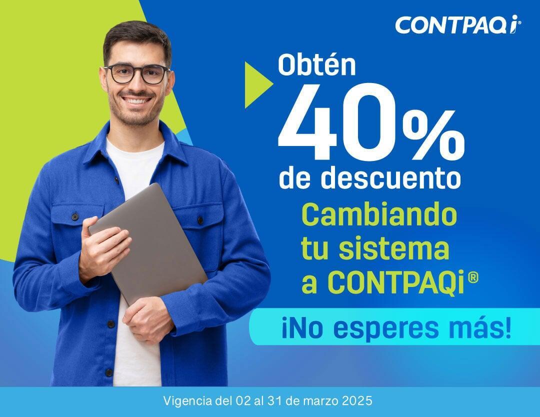 Cambia tu sistema a CONTPAQi y obtén el descuento del 40%