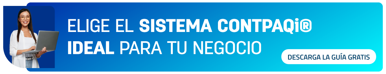 GUÍA CORTA Elige el sistema CONTPAQi ideal según tu negocio