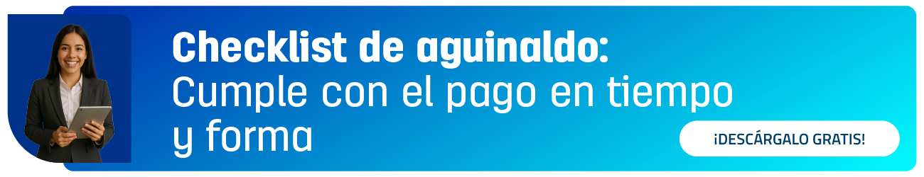 CTA Aguinaldo 2025: Checklist para pago correcto a colaboradores