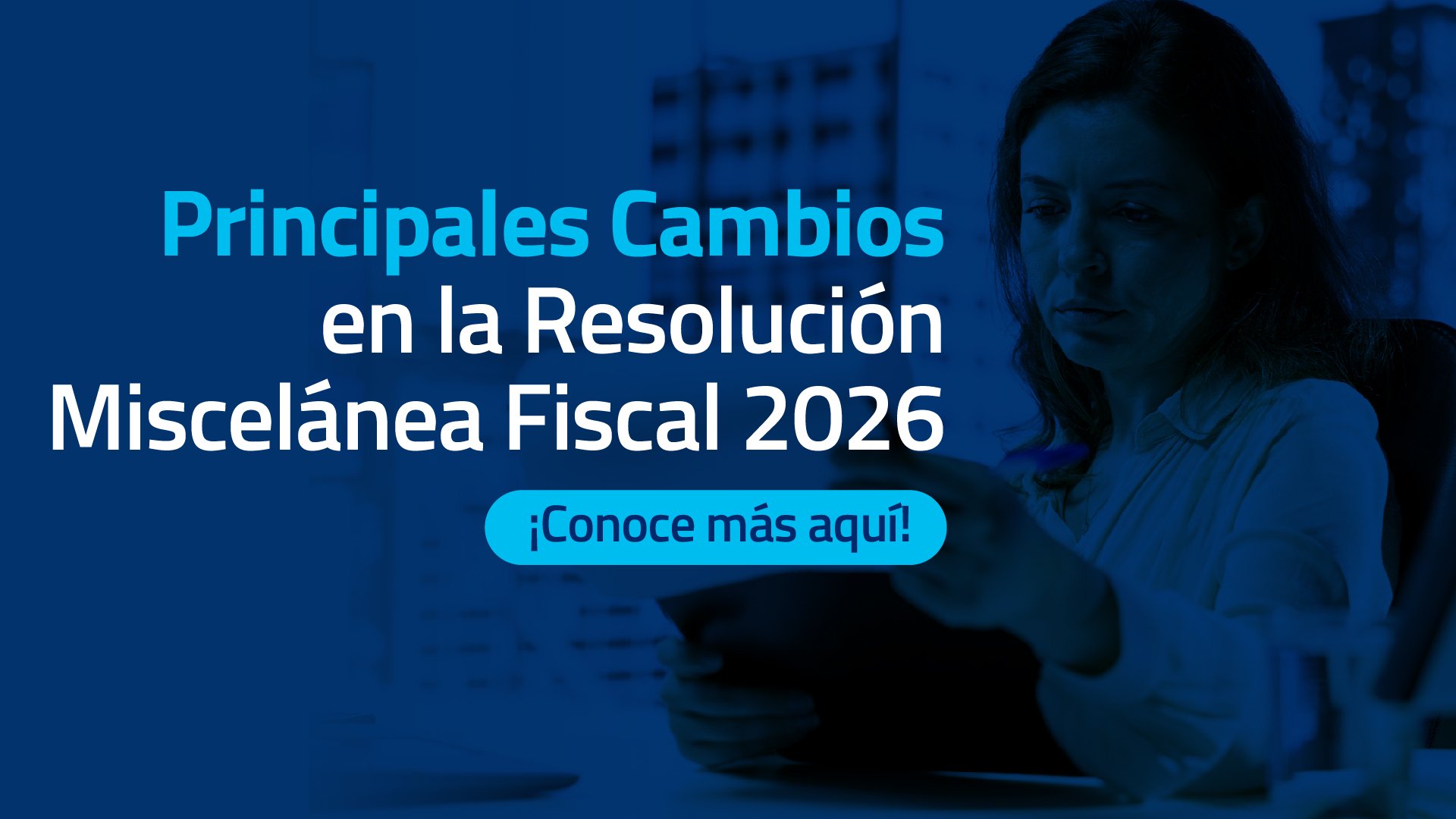 destacada_principales_cambios_resolucion_fiscal_2026