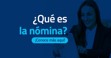 ¿Qué es la nómina?