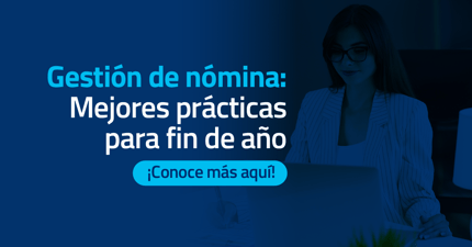 Mejores prácticas de gestión de nómina para fin de año