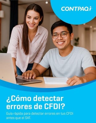 ¿Cómo detectar errores de CFDI?