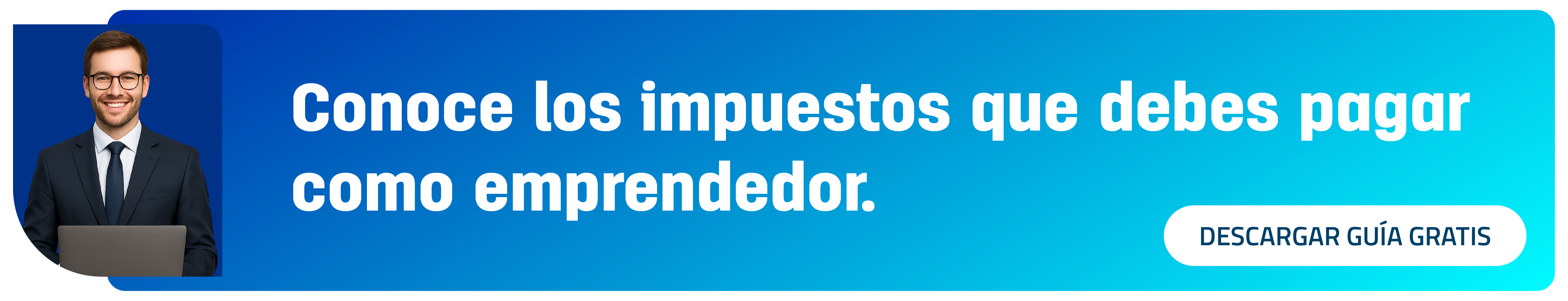 CTA Guía de impuestos para emprendedores