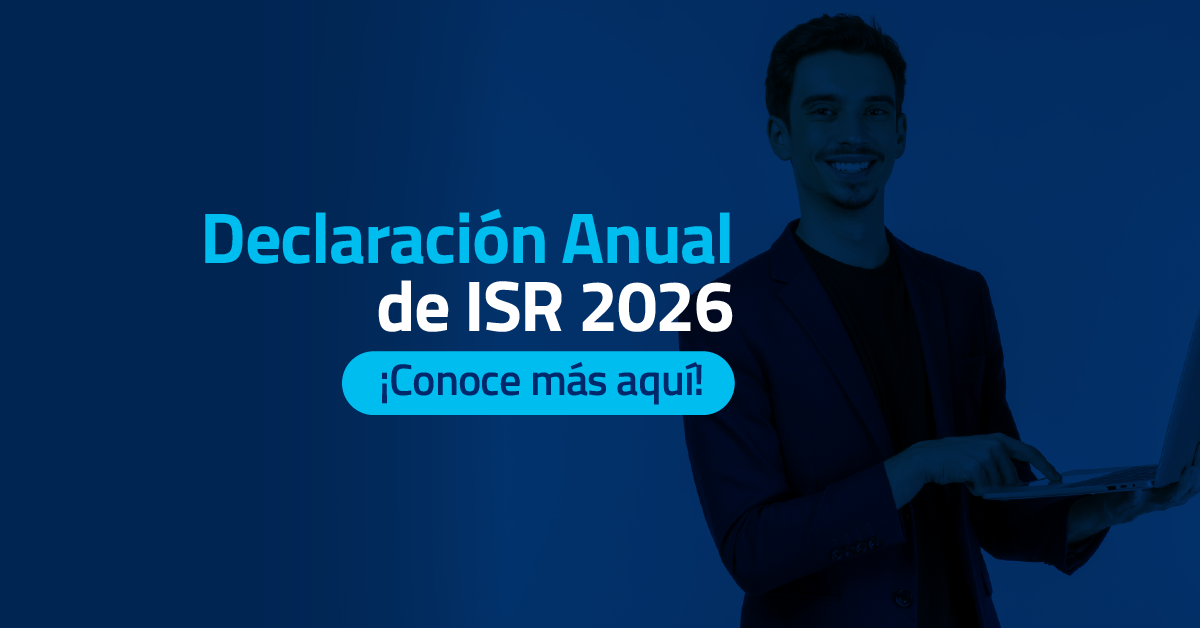 Declaración Anual de ISR 2026