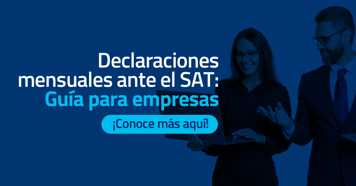 Declaraciones mensuales ante el SAT