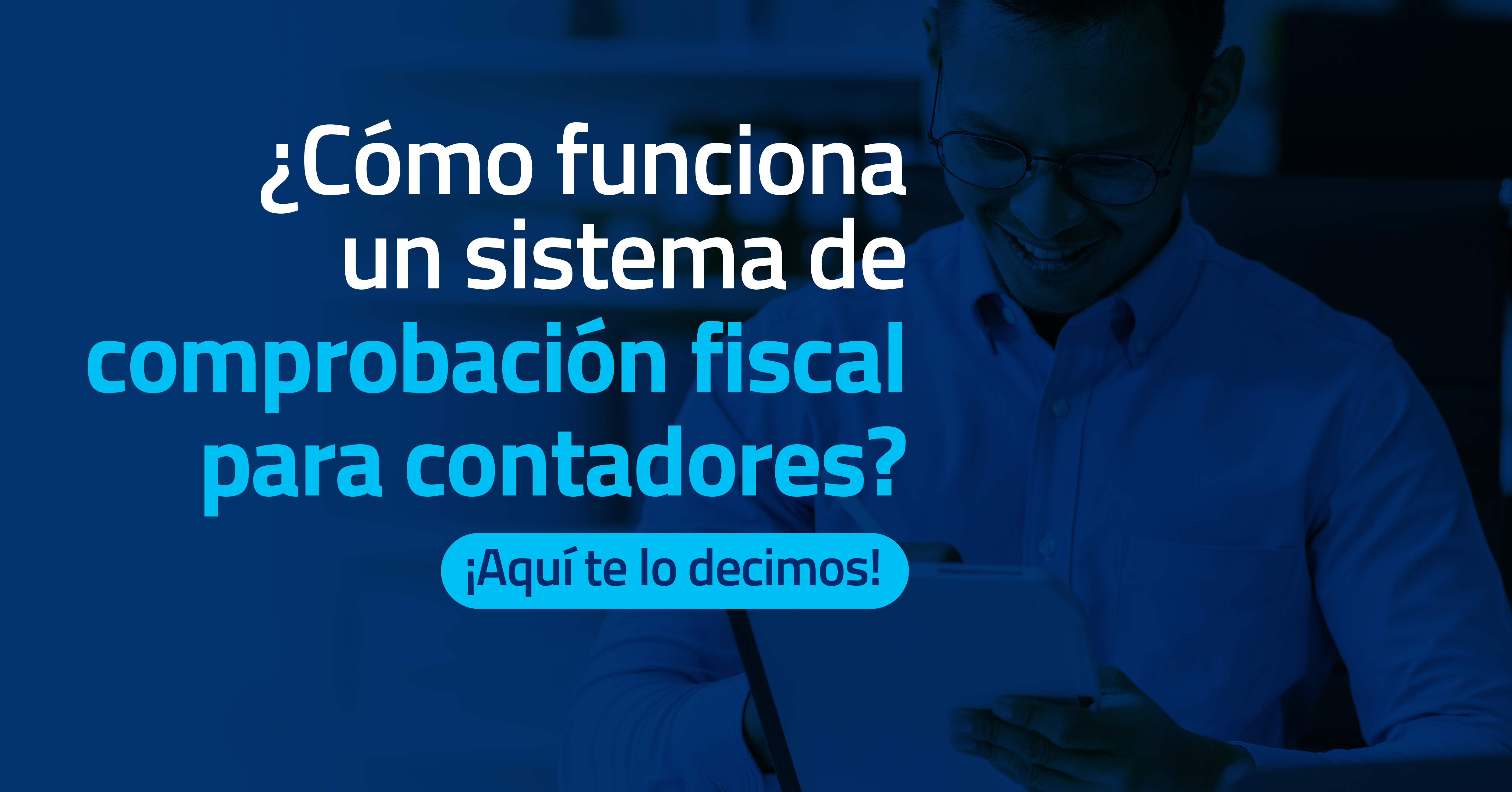 Sistema de comprobación fiscal