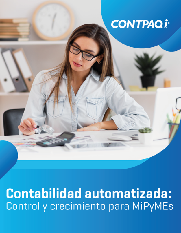 Contabilidad automatizada Control y crecimiento para MiPyMEs