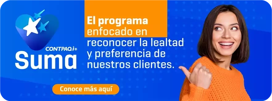 CONTPAQi SUMA, programa enfocado en reconocer la lealtad y preferencias de nuestros clientes