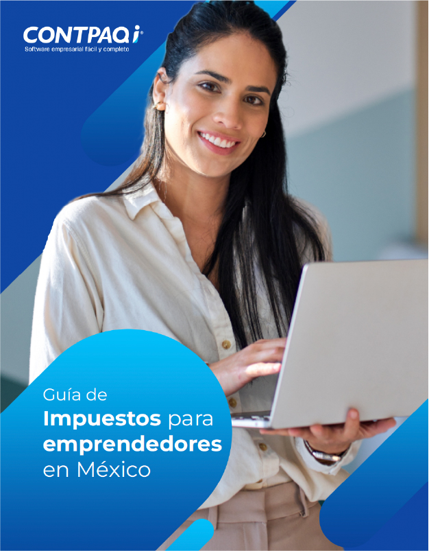 Guía de Impuestos para  emprendedores en México